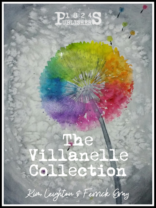 Title details for The Villanelle Collection by Kim Leighton - Available